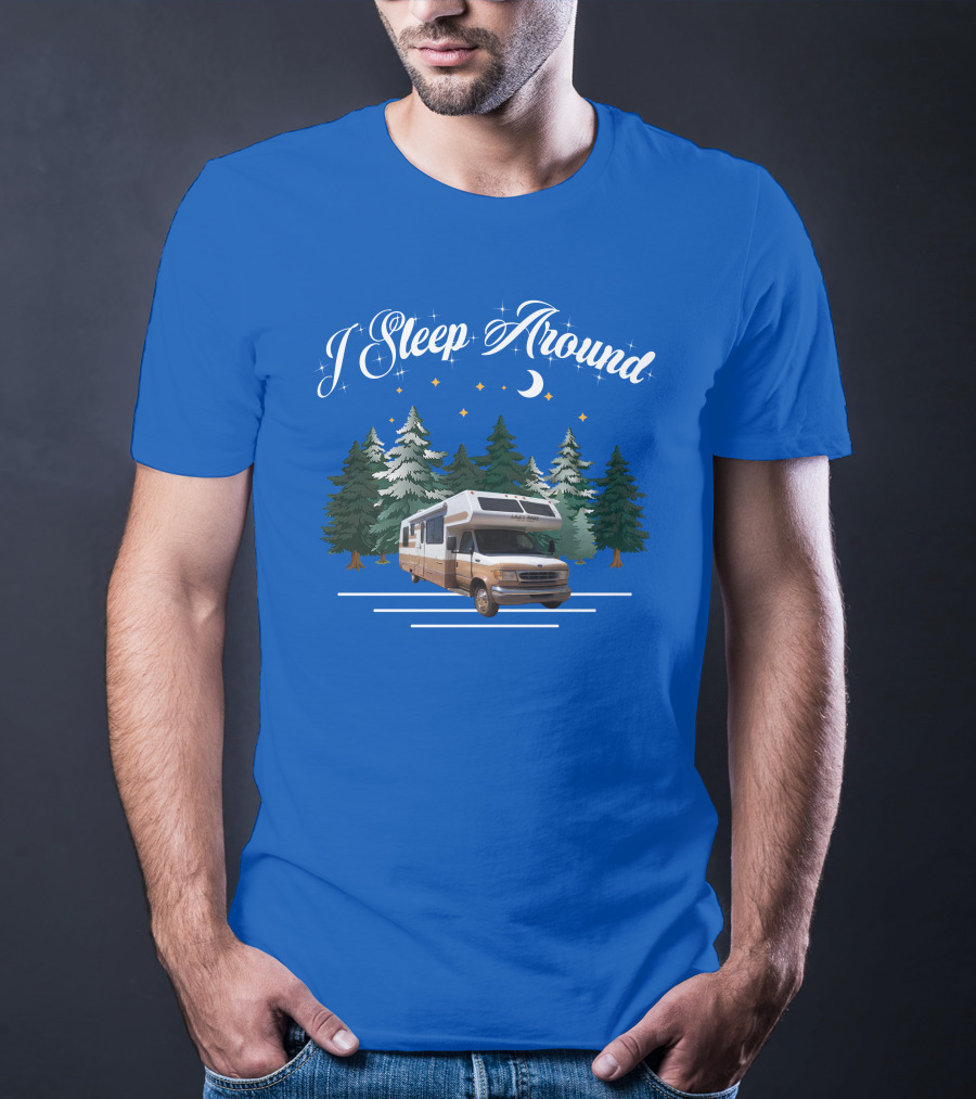 I Sleep Around Lazy Daze Motorhome Forest Night Moon Stars Camping T-Shirt