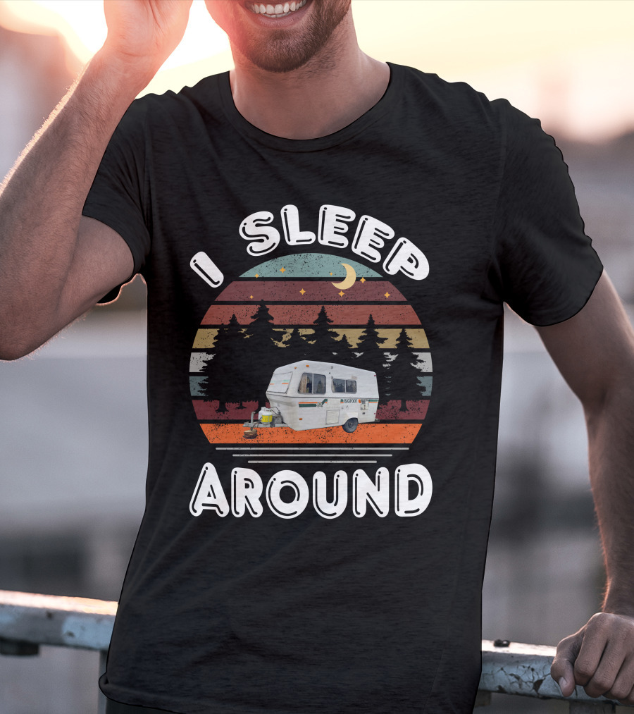 I Sleep Around Bigfoot Fiberglass Camper Forest Scene T-Shirt