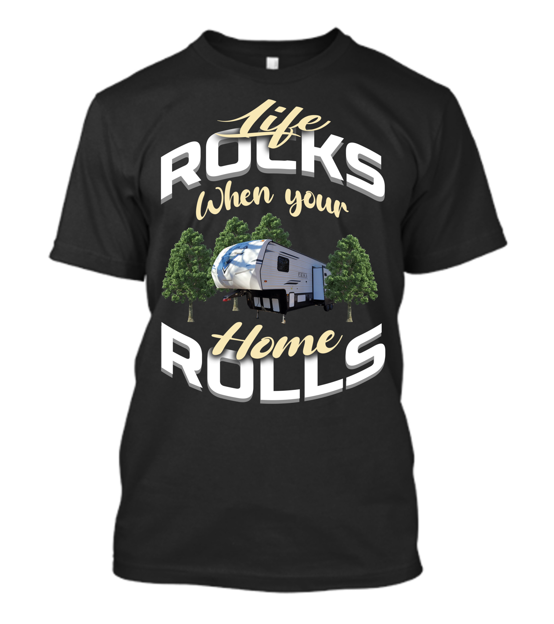 Life Rocks When Your Home Rolls Forest River Palomino RV T-Shirt