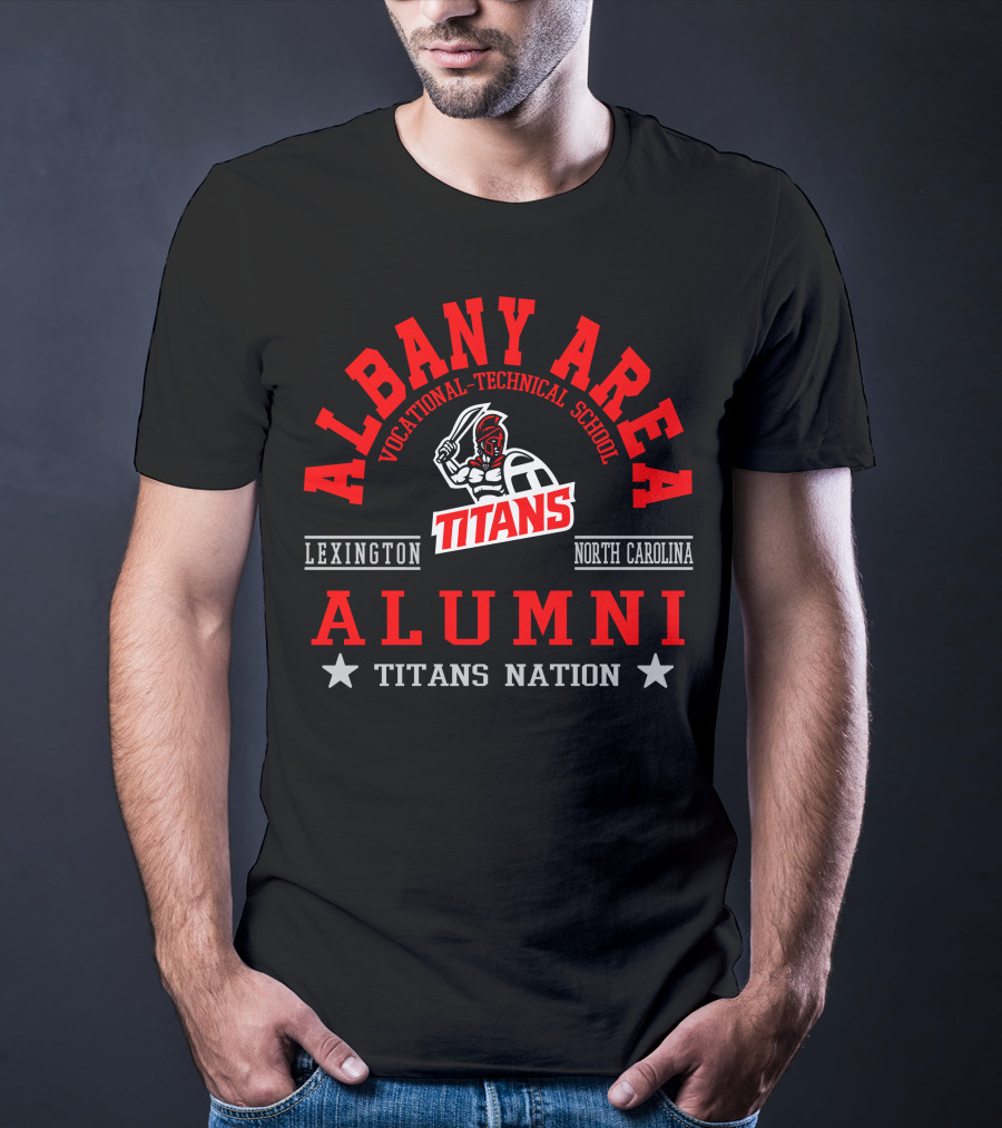 Albany Area Vocational-Technical School Titans Alumni Lexington North Carolina Titans Nation T-Shirt