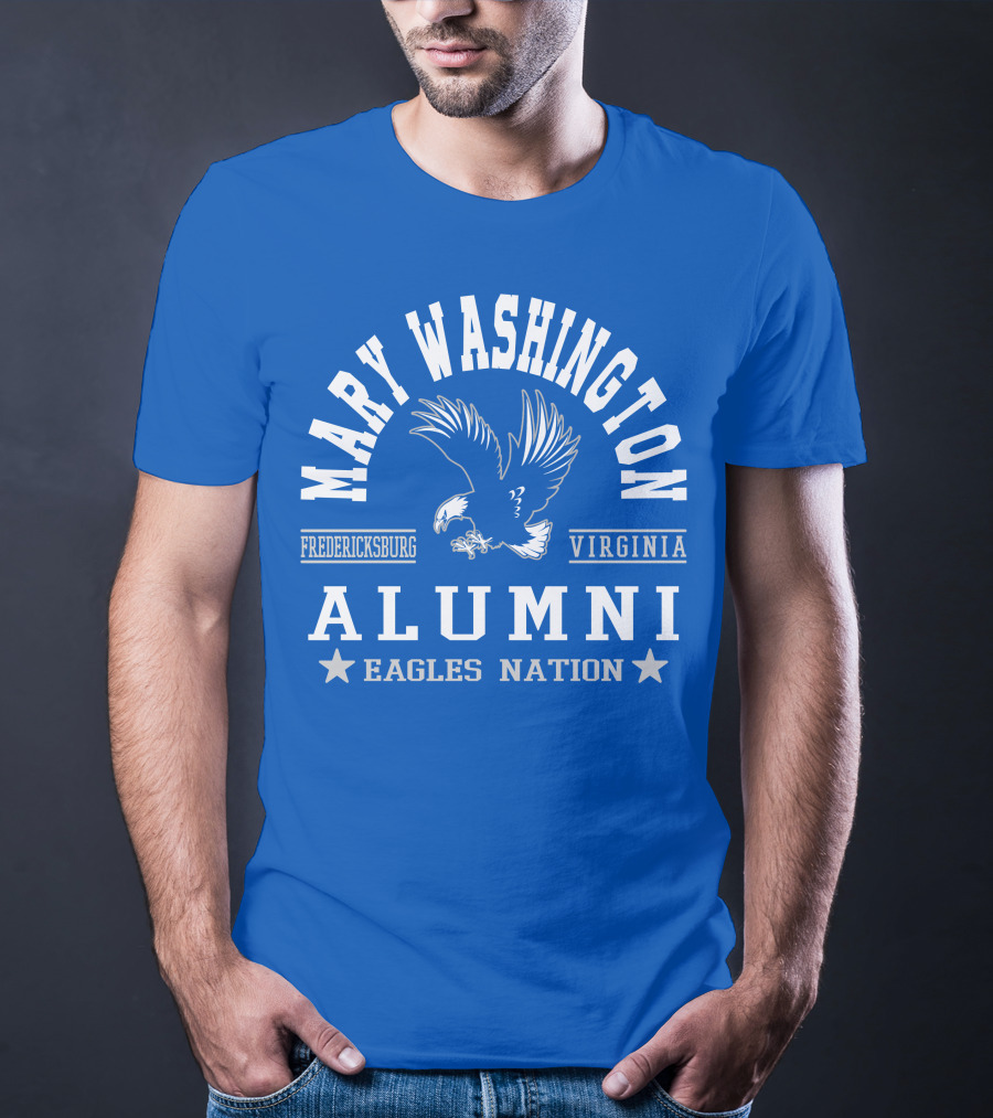 Mary Washington Alumni Eagles Nation Fredericksburg Virginia T-Shirt