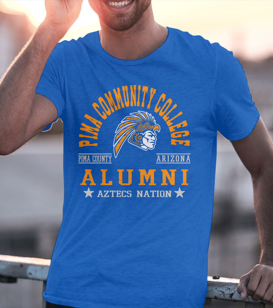 Pima Community College Pima County Arizona Alumni Aztecs Nation T-Shirt