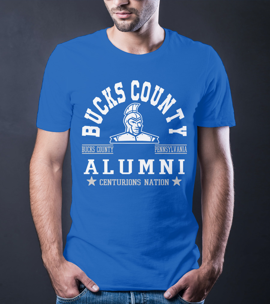Bucks County Pennsylvania Alumni Centurions Nation T-Shirt