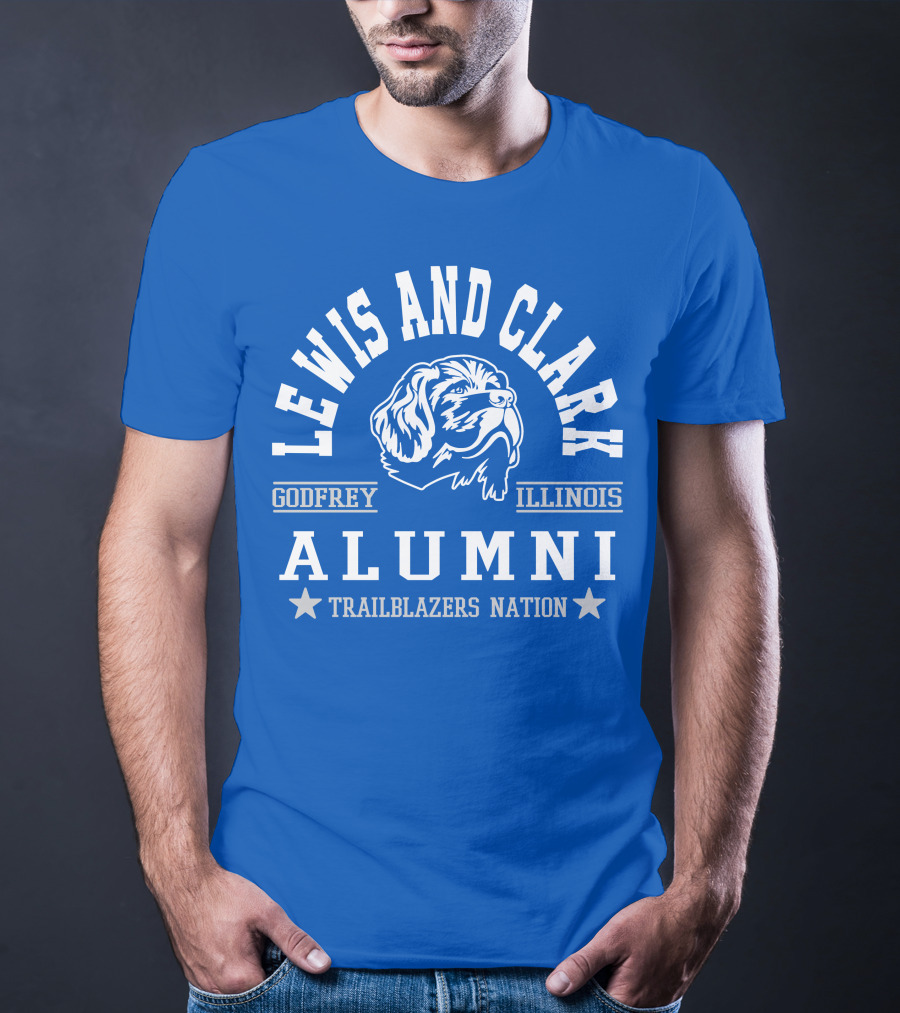 Lewis And Clark Godfrey Illinois Alumni Trailblazers Nation T-Shirt