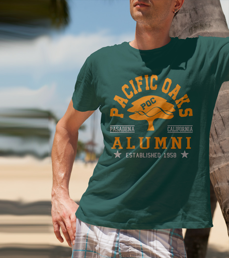 Pacific Oaks POC Alumni Pasadena California Established 1958 T-Shirt
