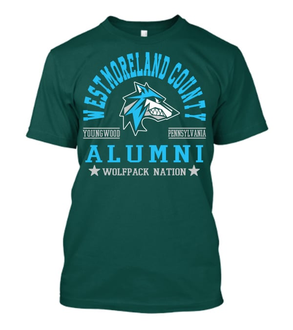 Westmoreland County Youngwood Pennsylvania Alumni Wolfpack Nation T-Shirt