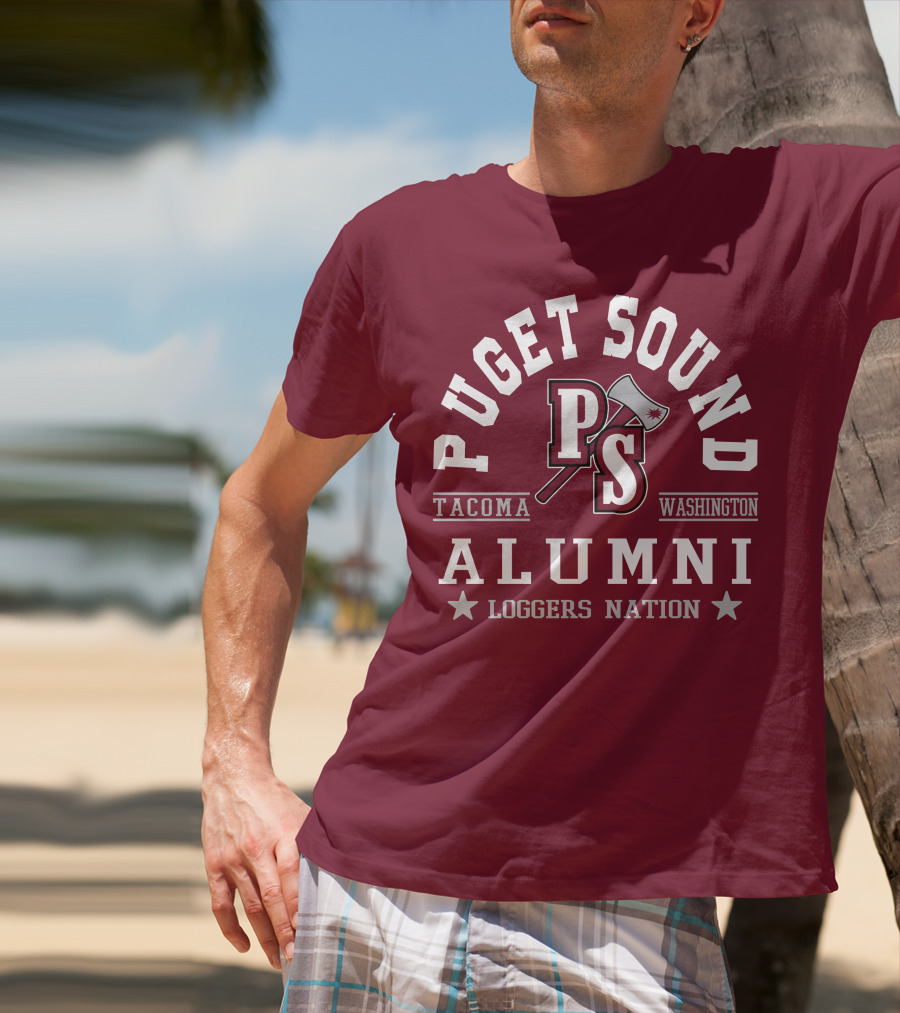 Puget Sound PS Tacoma Washington Alumni Loggers Nation T-Shirt