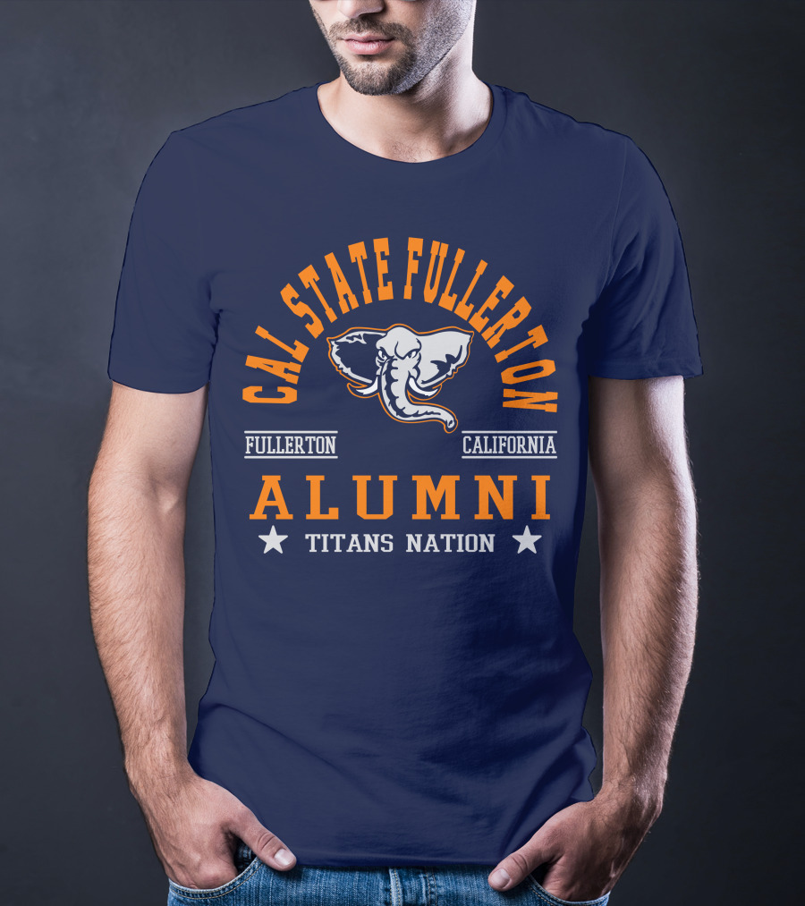 Cal State Fullerton Alumni Titans Nation Fullerton California T-Shirt