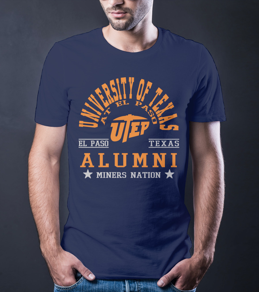 University Of Texas At El Paso UTEP Alumni Miners Nation El Paso Texas T-Shirt