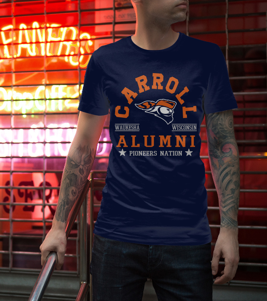 Carroll College Alumni Waukesha Wisconsin Pioneers Nation T-Shirt