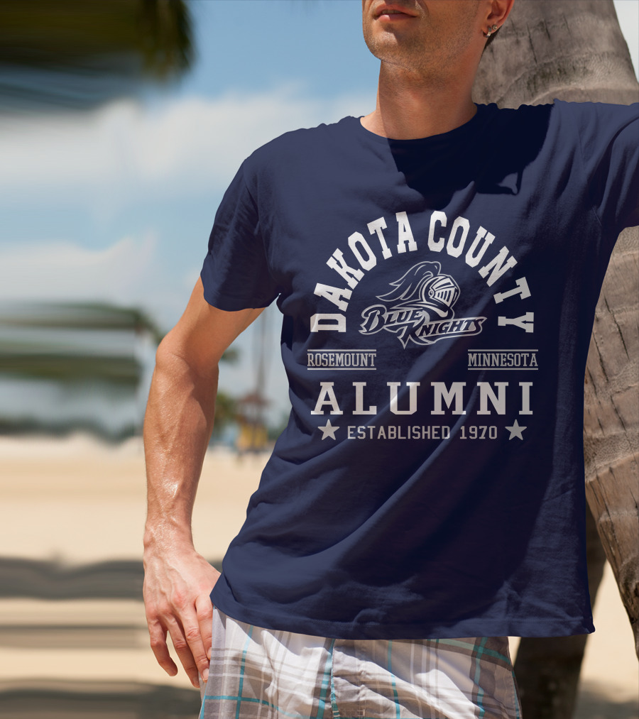 Dakota County Blue Knights Rosemount Minnesota Alumni Established 1970 T-Shirt