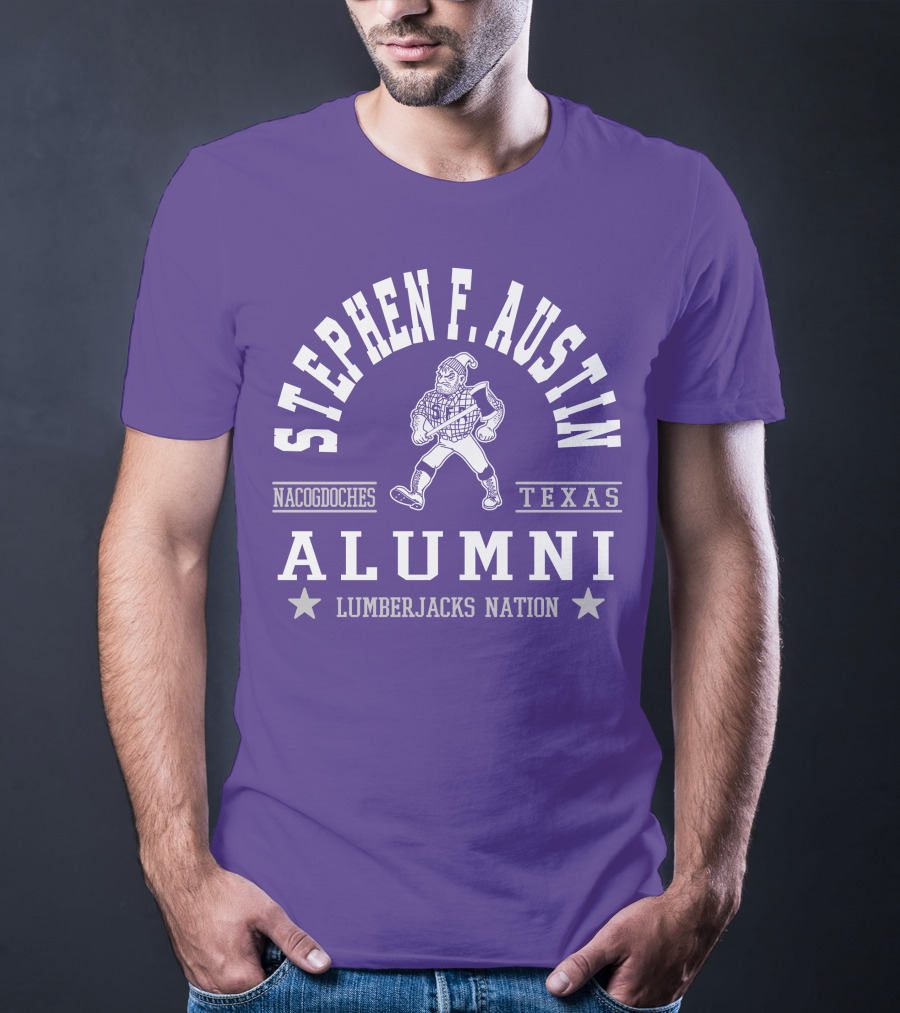 Stephen F. Austin Alumni Lumberjacks Nation Nacogdoches Texas T-Shirt