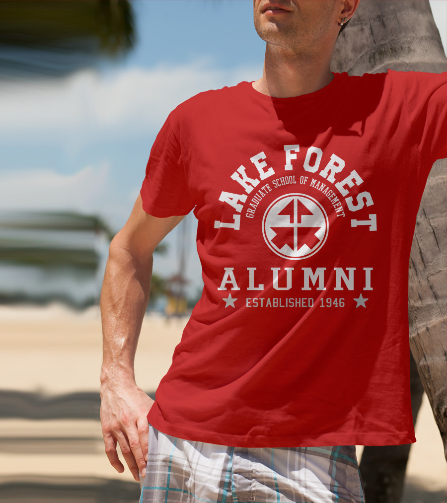 Lake Forest Graduate School Of Management Alumni Established 1946 T-Shirt