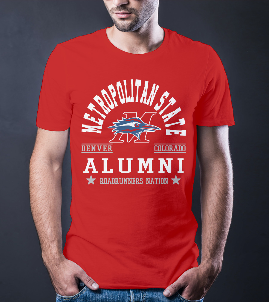 Metropolitan State Denver Colorado Alumni Roadrunners Nation T-Shirt