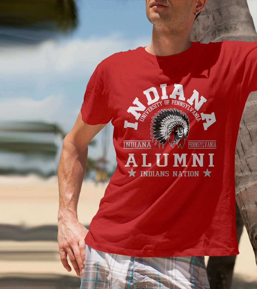 Indiana University Of Pennsylvania Alumni Indians Nation Indiana Pennsylvania T-Shirt