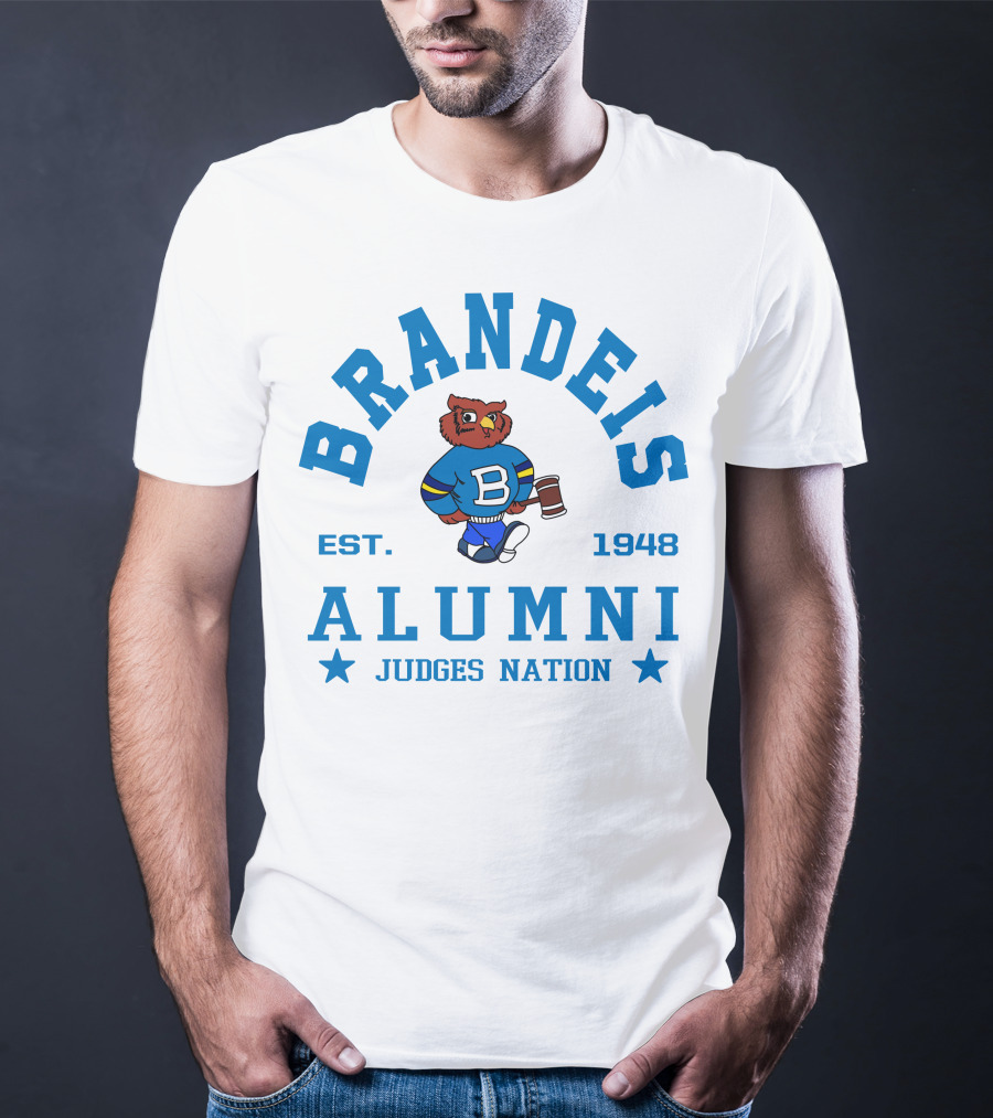 Brandeis Alumni Judges Nation Est. 1948 T-Shirt