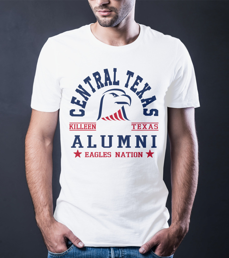 Central Texas Killeen Texas Alumni Eagles Nation T-Shirt