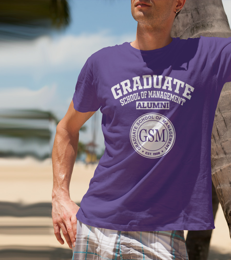 Graduate School Of Management Alumni GSM Est. 1908 T-Shirt