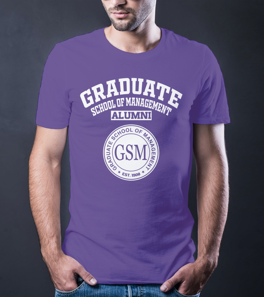 Graduate School Of Management Alumni GSM Est. 1908 T-Shirt