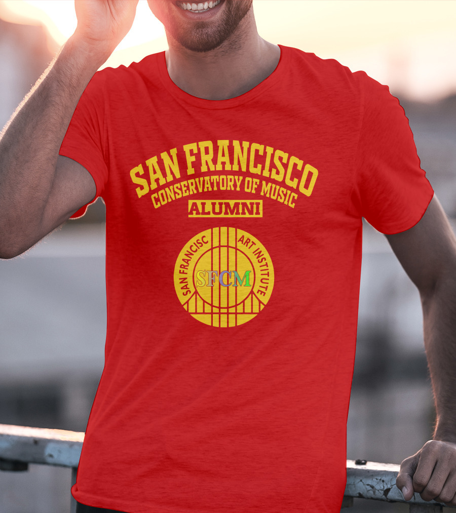 San Francisco Conservatory Of Music Alumni SFCM Art Institute T-Shirt