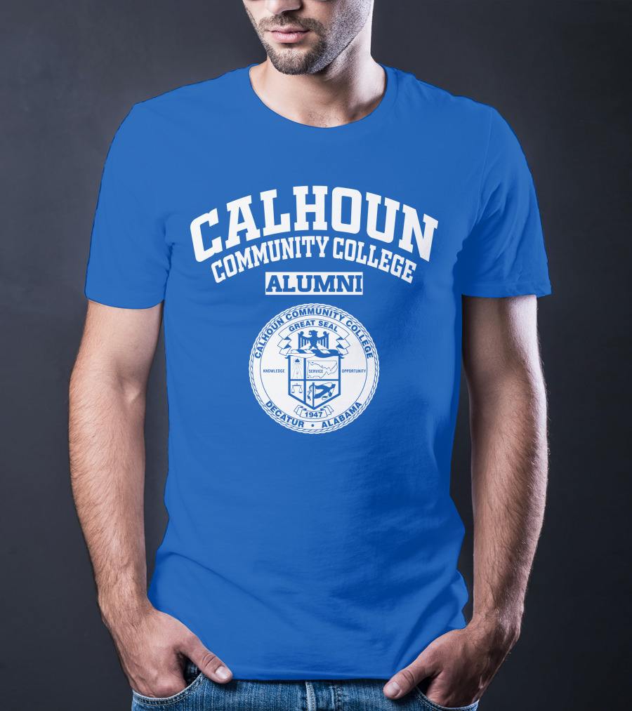 Calhoun Community College Alumni Great Seal 1947 Decatur Alabama Knowledge Service Opportunity T-Shirt