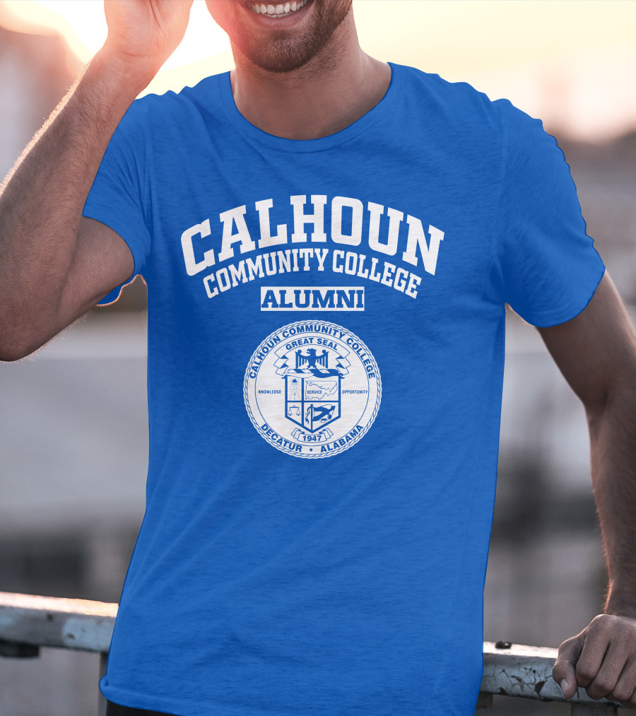 Calhoun Community College Alumni Great Seal 1947 Decatur Alabama Knowledge Service Opportunity T-Shirt