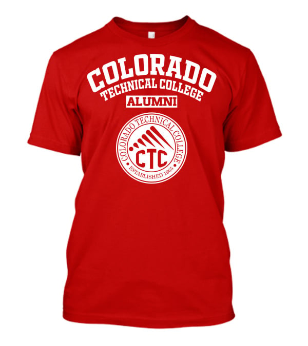 Colorado Technical College Alumni CTC Established 1965 T-Shirt