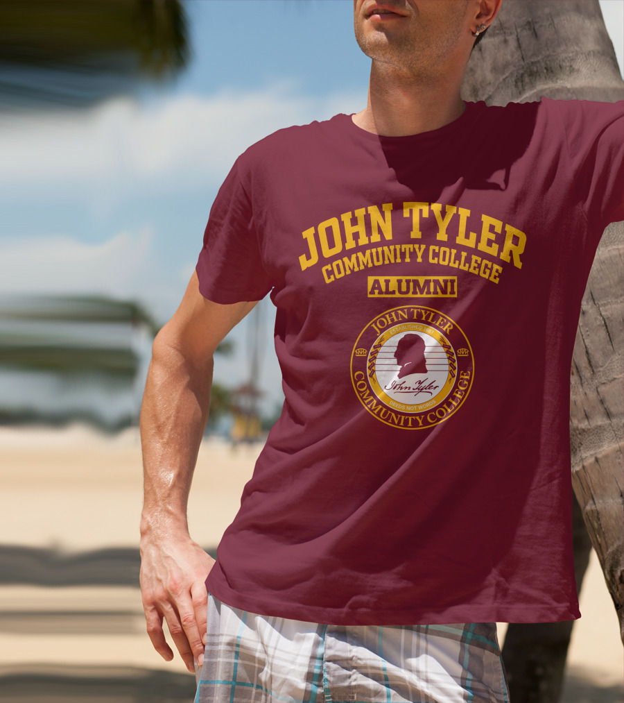 John Tyler Community College Alumni Established 1967 Deeds Not Words T-Shirt