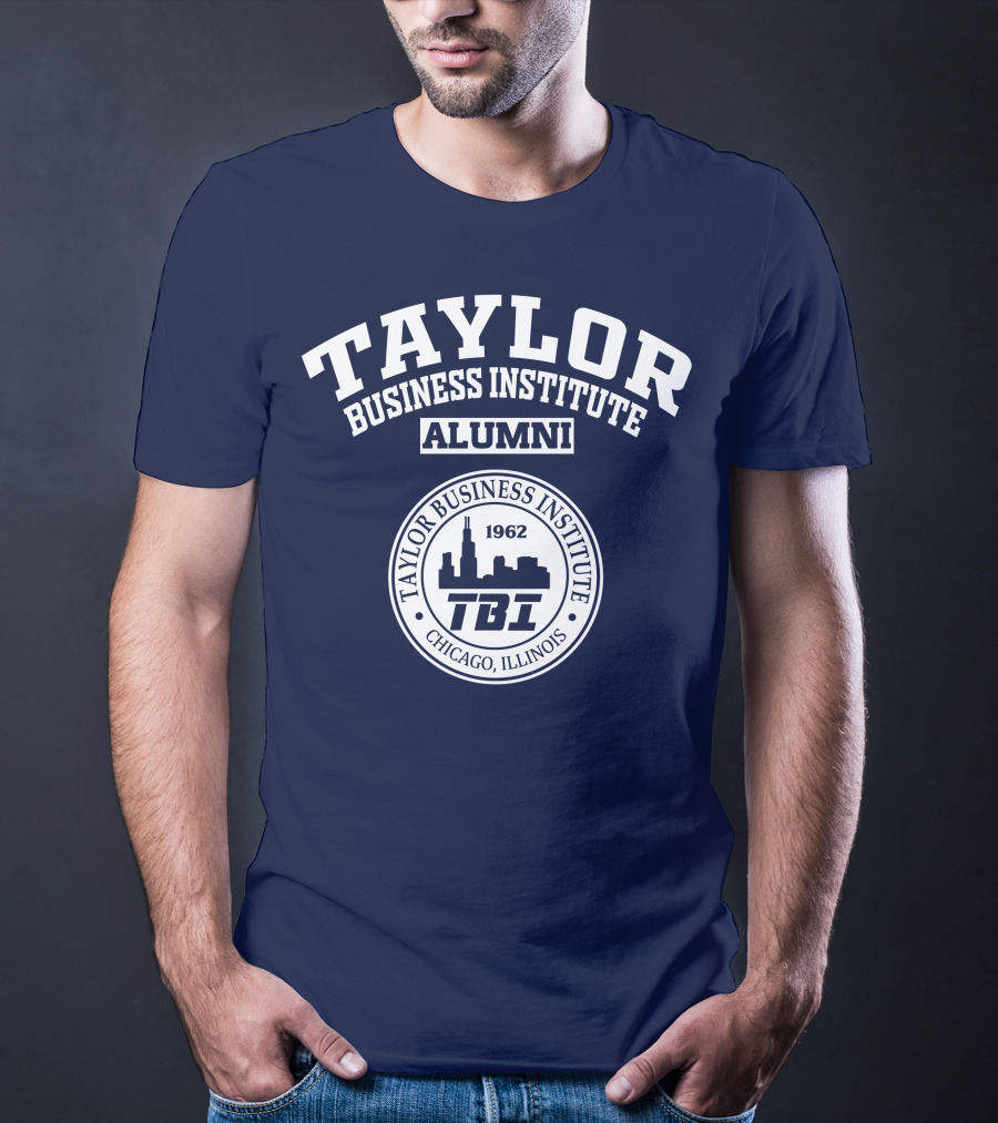 Taylor Business Institute Alumni Tbi Chicago Illinois 1962 T-Shirt