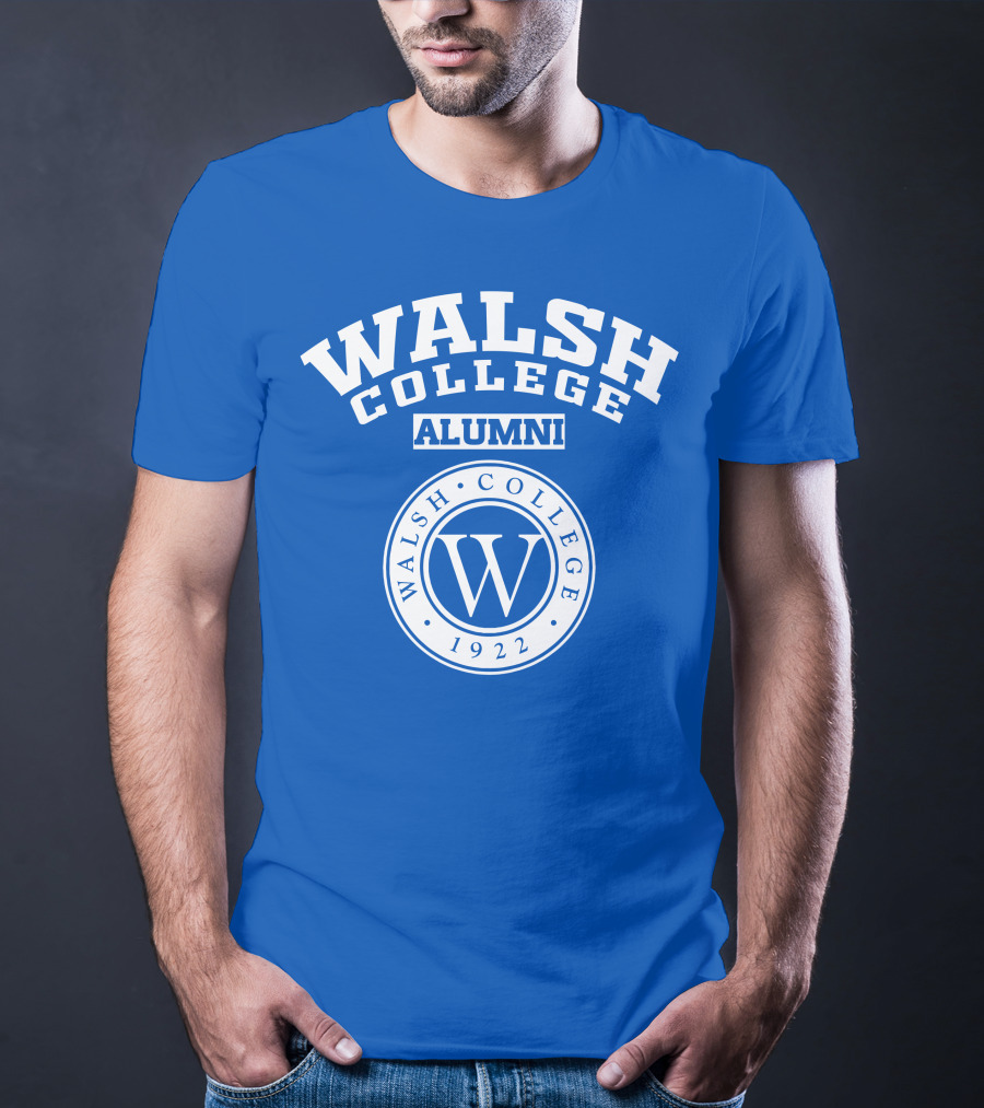 WALSH COLLEGE ALUMNI 1922 WALSH COLLEGE W T-Shirt