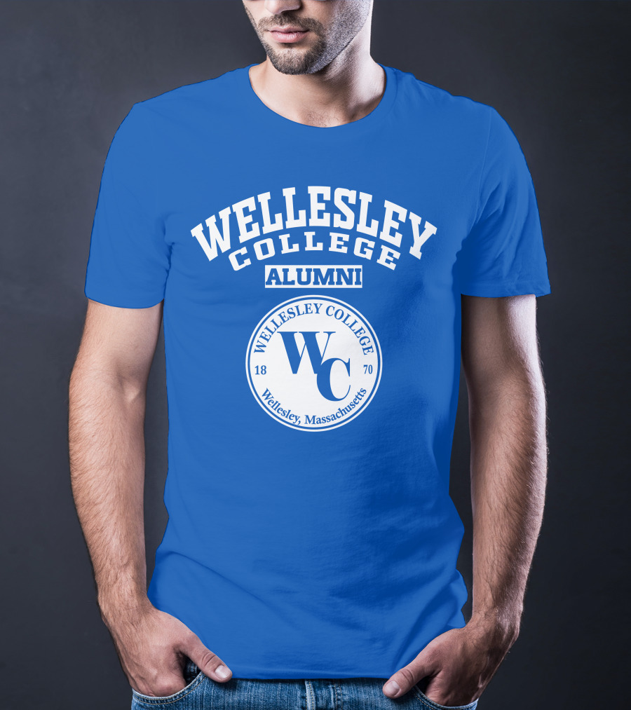 Wellesley College Alumni Wellesley Massachusetts WC 1870 T-Shirt