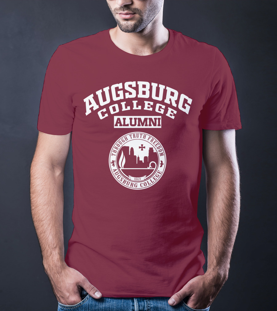 Augsburg College Alumni Through Truth Freedom 1869 T-Shirt