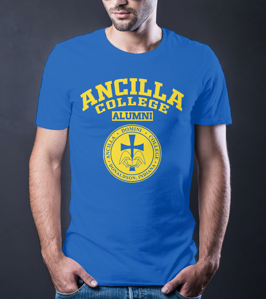 Ancilla College Alumni Ancilla Domini College Donaldson Indiana T-Shirt