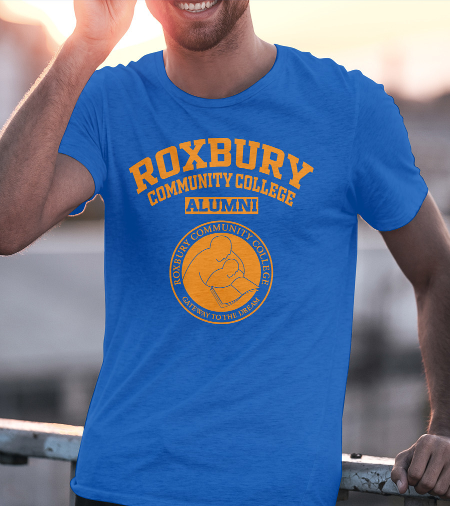 Roxbury Community College Alumni Gateway To The Dream T-Shirt