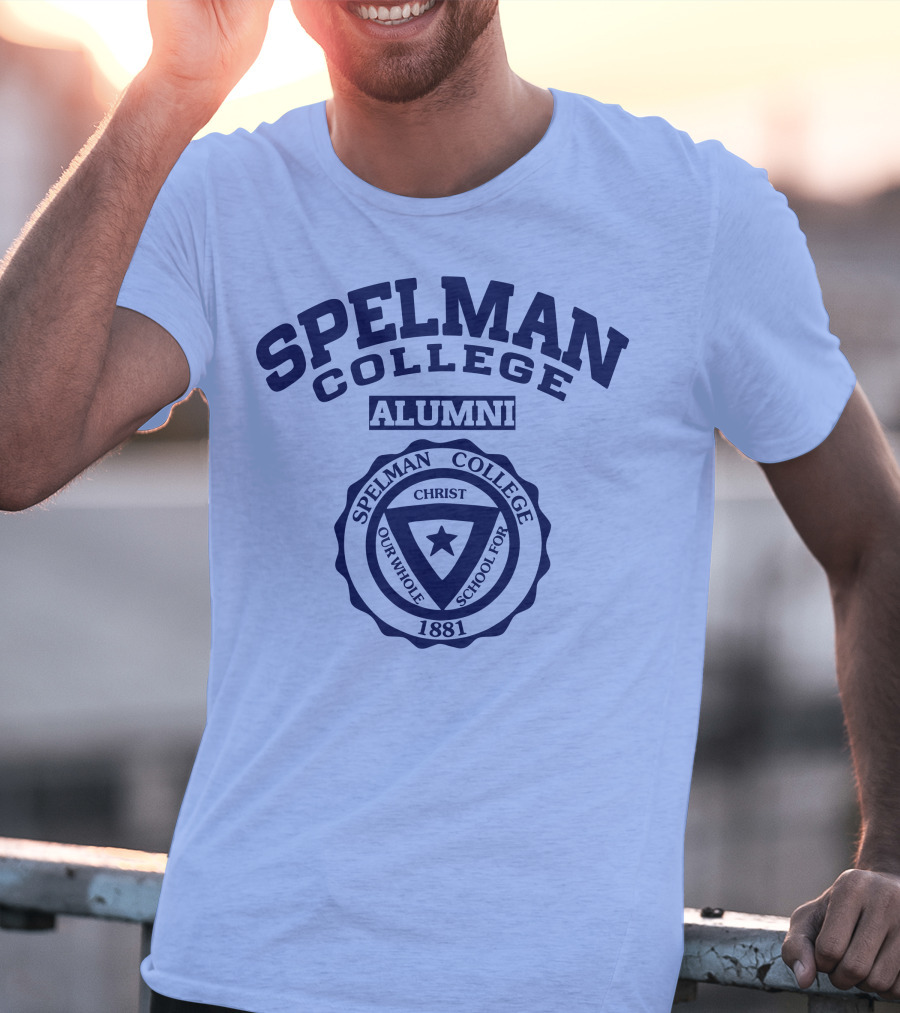 Spelman College Alumni 1881 Crest Our Whole School For Christ T-Shirt
