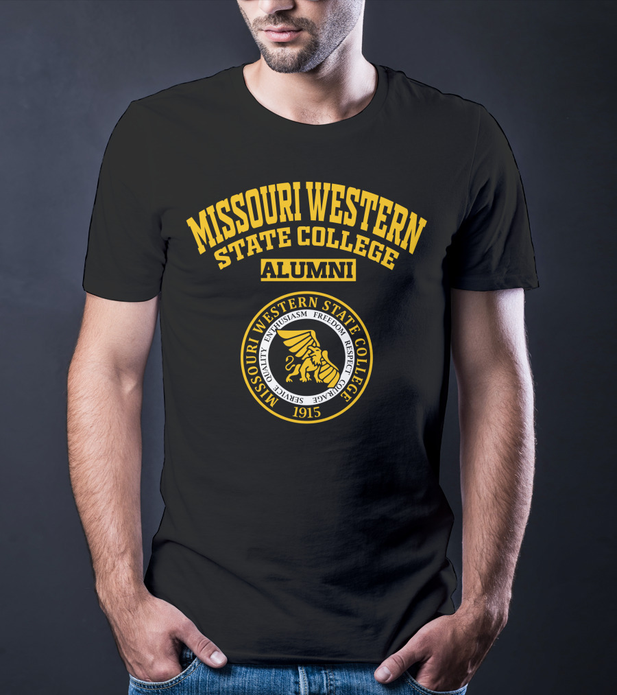 Missouri Western State College Alumni 1915 Enthusiasm Freedom Courage Respect Service Quality T-Shirt