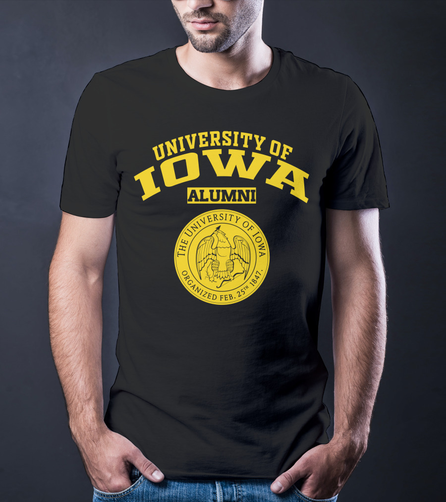 University Of Iowa Alumni Organized Feb. 25th 1847 T-Shirt