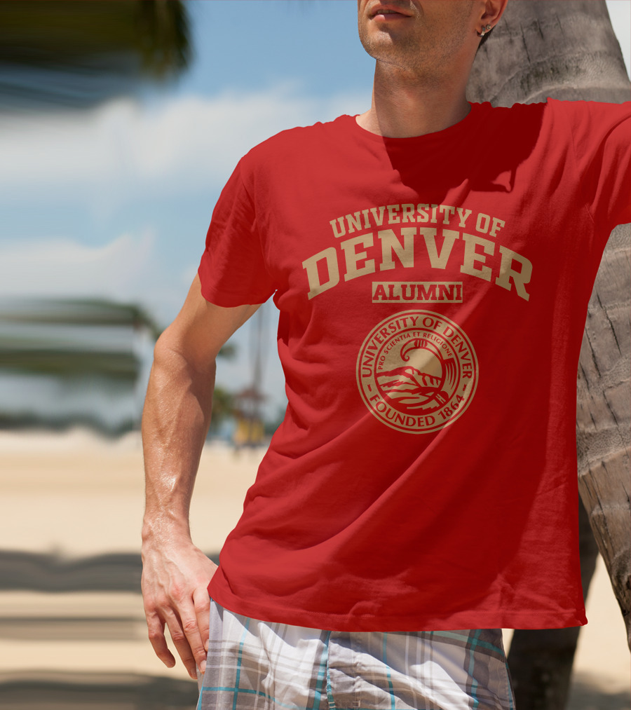 University Of Denver Alumni Pro Scientia Et Religione Founded 1864 T-Shirt