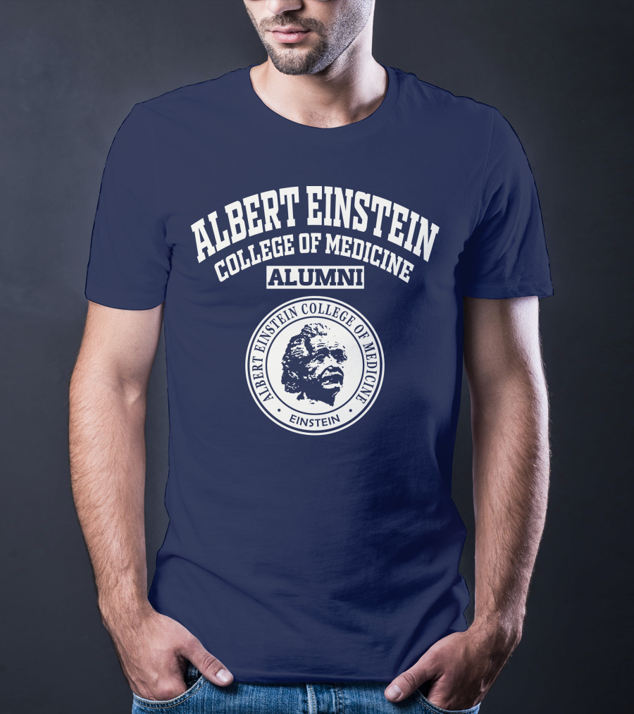 Albert Einstein College Of Medicine Alumni Einstein T-Shirt