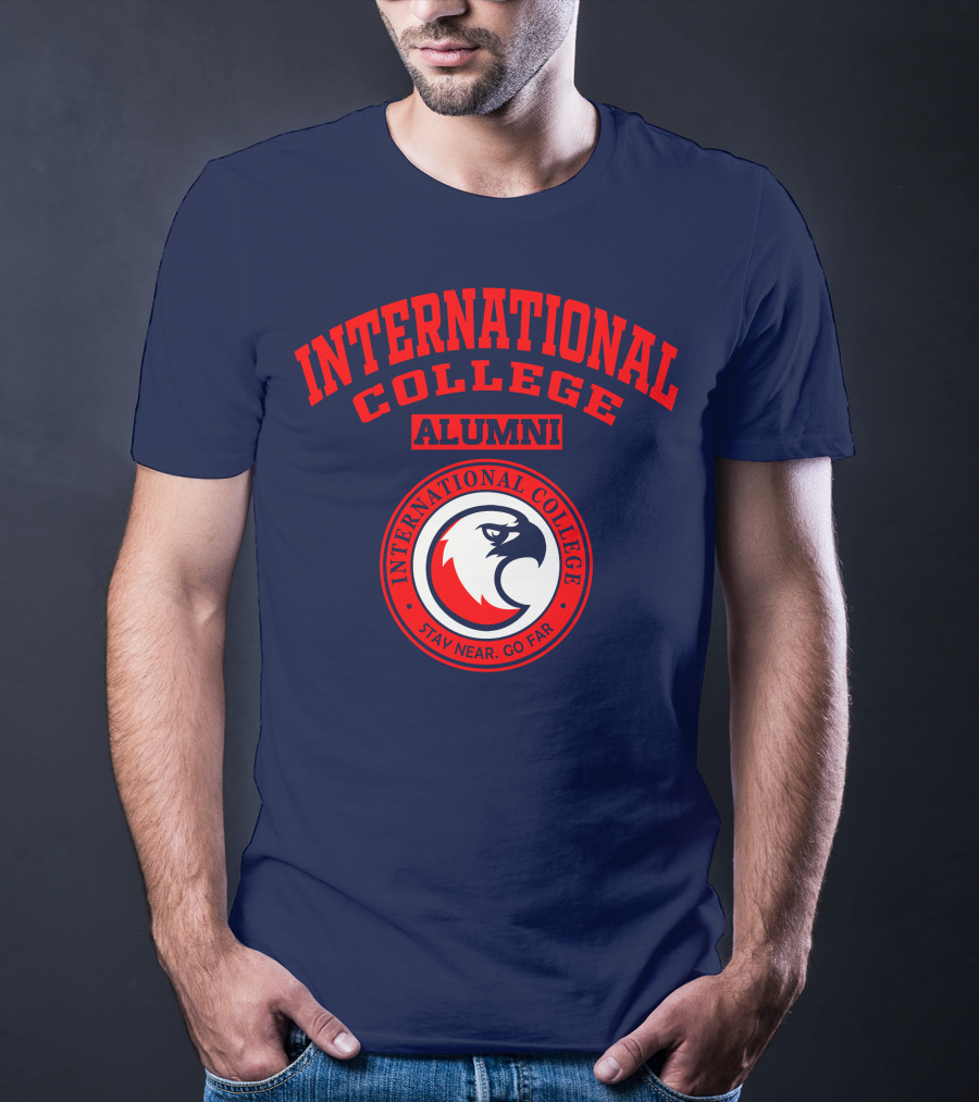 International College Alumni Stay Near Go Far T-Shirt