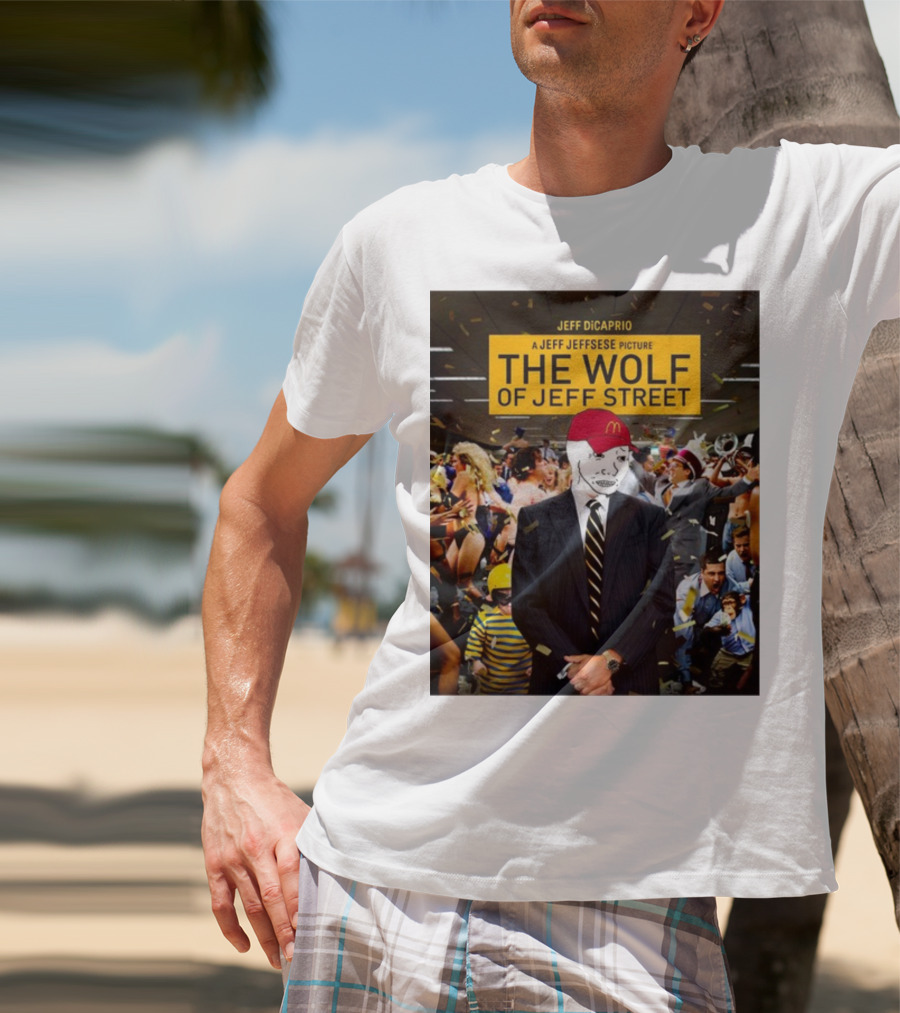Jeff Dicaprio Jeff Jeffsese The Wolf Of Jeff Street T-Shirt