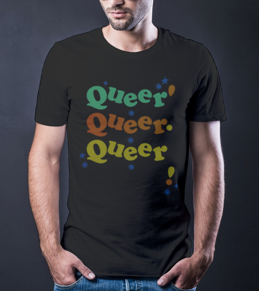 Queer Queer Queer Colorful Typography With Stars And Punctuation T-Shirt