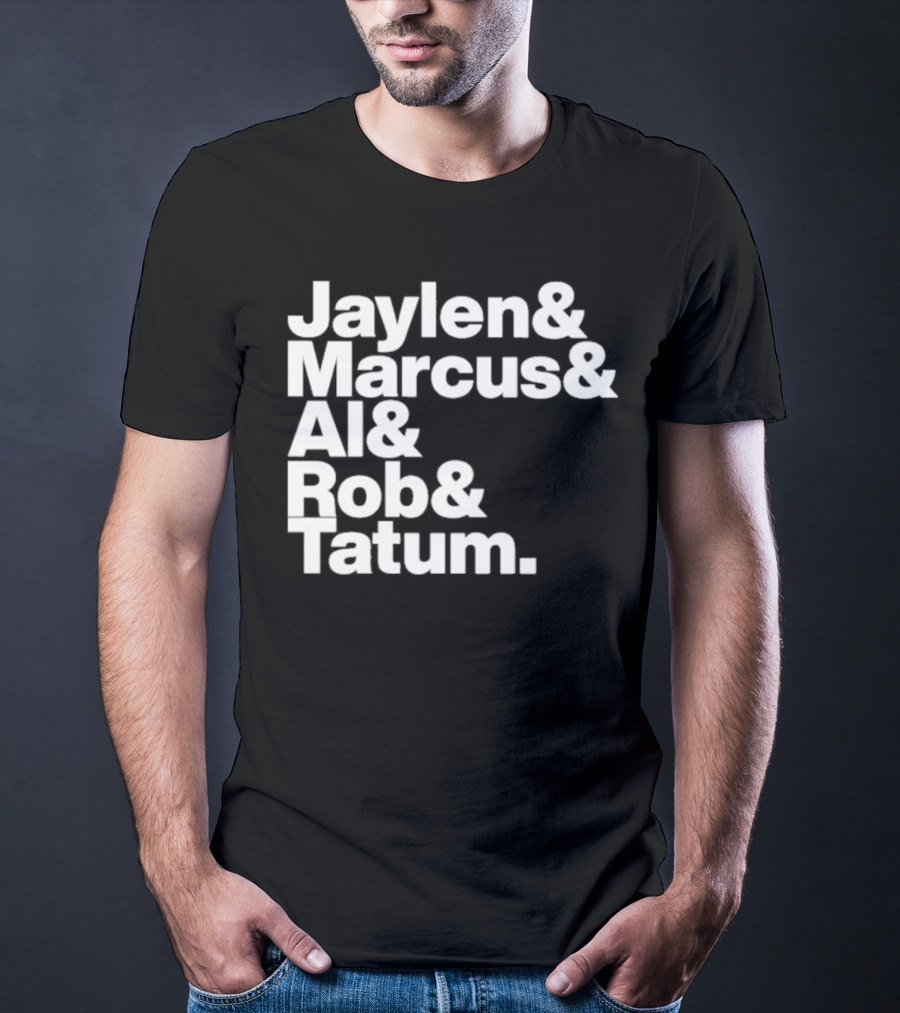 Jaylen Marcus Al Rob Tatum Boston Basketball Team Players T-Shirt
