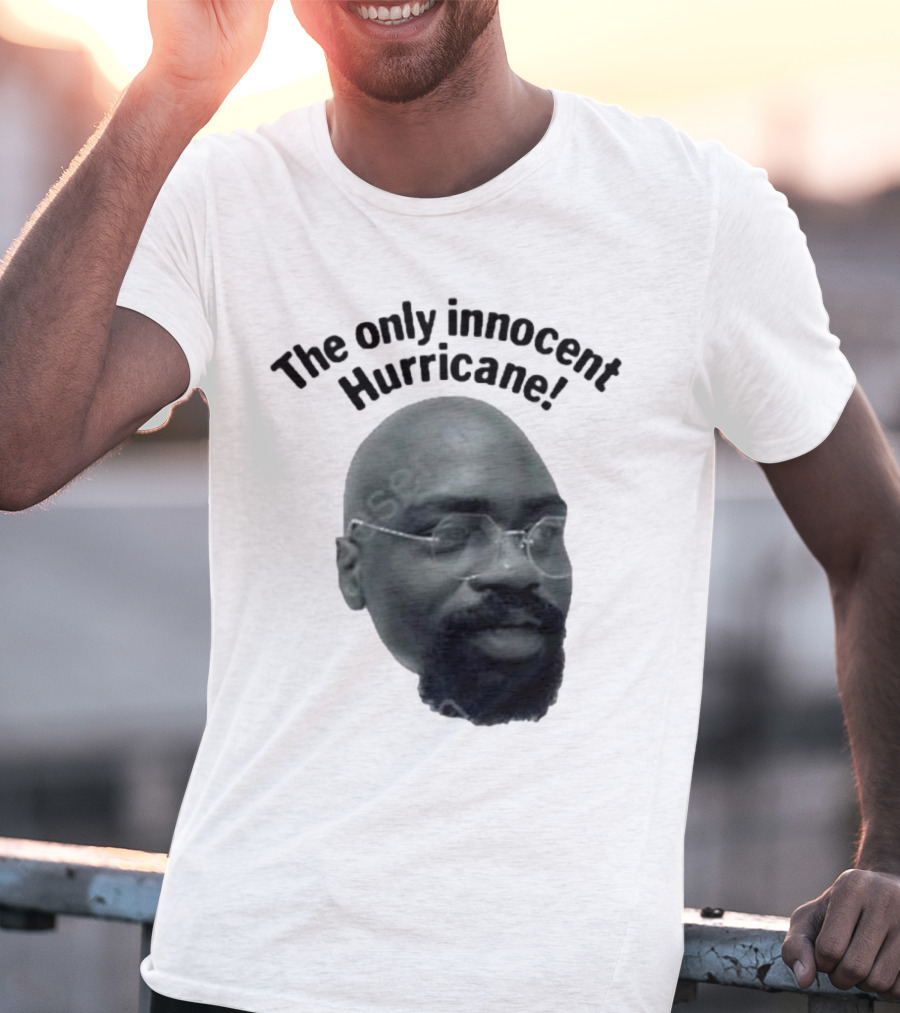 The Only Innocent Hurricane T-Shirt