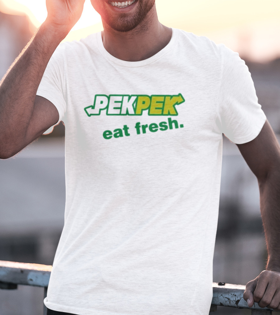 PEK PEK Eat Fresh Subway T-Shirt