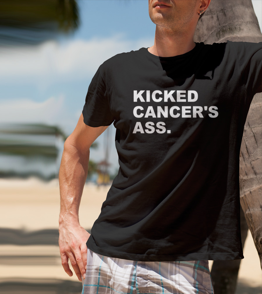 Kicked Cancer's Ass T-Shirt