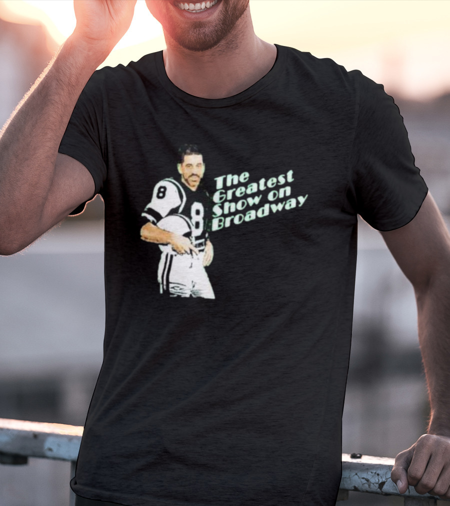 The Greatest Show On Broadway Football Icon With Number 8 Jersey T-Shirt