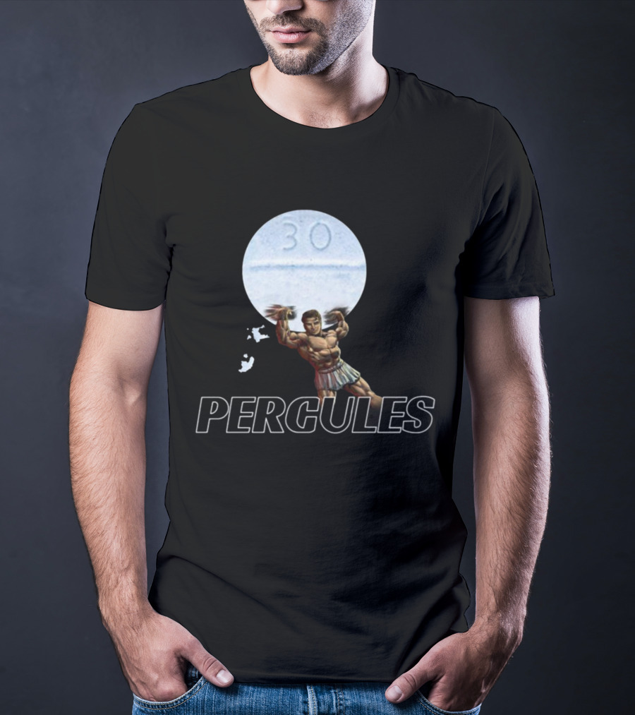 PERCULES 30 Pills Herculean Strength T-Shirt