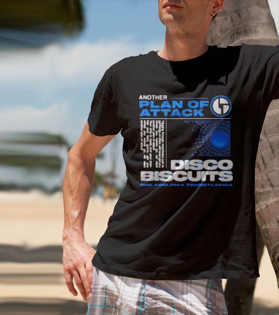 Another Plan Of Attack Disco Biscuits Philadelphia Pennsylvania T-Shirt