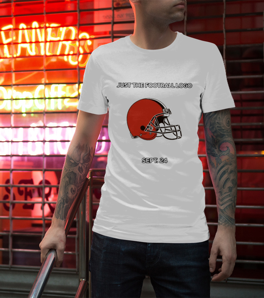 Cleveland Browns Just The Football Sept 24 T-Shirt